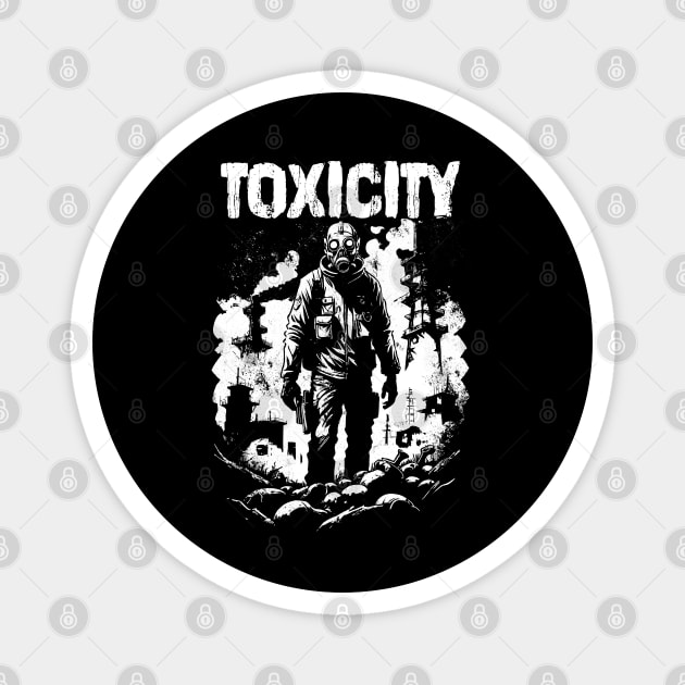 TOXICITY Magnet by artslaves